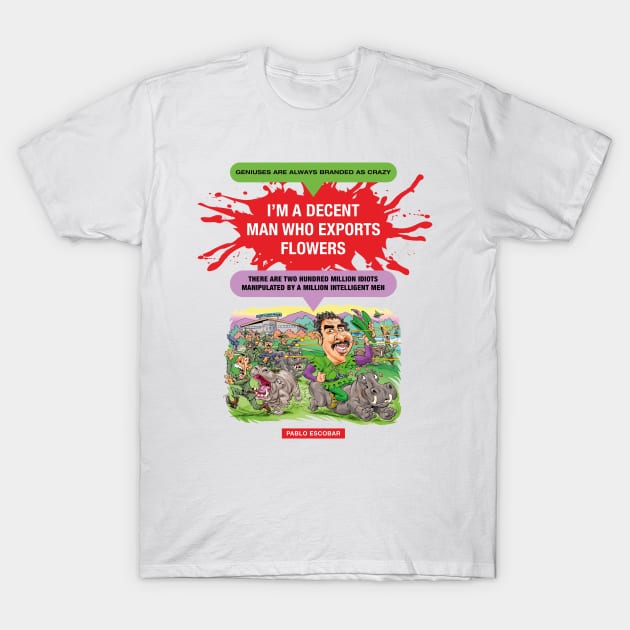 Pablo Escobar T-Shirt by PLAYDIGITAL2020